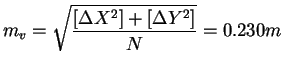 $\displaystyle m_{v}=\sqrt{\frac{[\Delta X^{2}]+[\Delta Y^{2}]}{N}}=0.230 m $